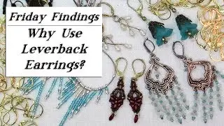Why You Should Use Leverback Earring Findings-Friday Findings