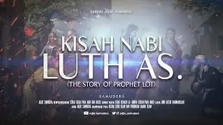 Kisah Nabi Luth As.