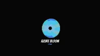 AZURE BLOOM FT TRUE SISTERS (prod. Tweedllex)