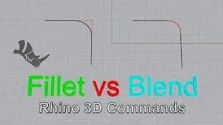 Fillet VS Blend command in Rhino 3D- Discuss the Similarity/Difference on Using the Commands 