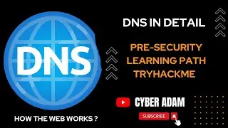 DNS in Detail | Presecurity Learning Path - Tryhackme | Cyber Adam | Tamil