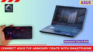 How to Connect Asus TUF Laptop with Armoury Crate to Your Smartphone | Control Performance On Phone
