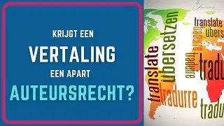 Krijgt een vertaling een apart auteursrecht?