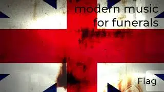 Flag | Modern Music for Funerals
