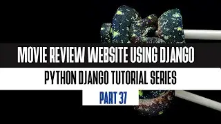 37. Search Feature in Django | Build Movie Review Website Using Django 2020