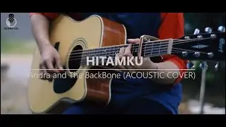 Andra And The Backbone - Hitamku (Guitar Karaoke)