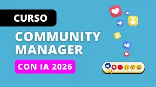 Curso de Community Manager 2026 con IA Gratis