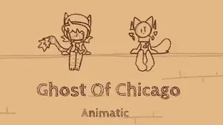 Ghost Of Chicago // Short Animatic
