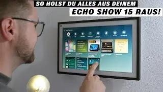 Amazon Echo Show 15 - 10 Tipps & Tricks | Testfazit nach 1 Jahr mit dem Smart Display