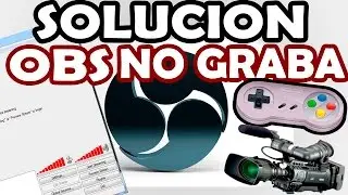 Solución | Open Broadcaster no graba los juegos | Pantalla Negra | Tutorial