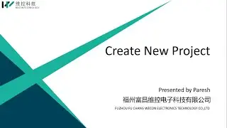 Wecon HMI Get Started: 2.Create New Project