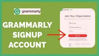 Grammarly Sign up: How to Create Grammarly Account 2023? Grammarly.com Signup