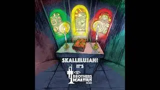 THE BROTHERS IGNATIUS - STACKIN' UP