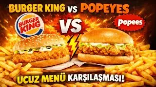 BURGER KING vs POPEYES | UCUZ MENÜ KARŞILAŞTIRMASI 🍔 | PART 1