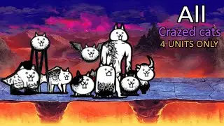 The battle cats - All Crazed cats • 4 units only