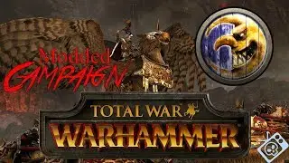 TotalWar WarHammer Radious Mod Crooked Moon ~ Preparing for TotalWar Warhammer 2