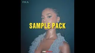TYLA Type Beats ( Sample Pack ) Drum Loops | Log Drum | Samples