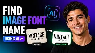 How to Find Font from Image (Easy Method With AI)