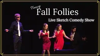 Fancy Fall Follies | Full Sketch Comedy Show