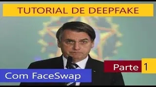 Curso Tutorial de #DeepFake com Faceswap (em Português) para Iniciantes: Parte 1 de 4