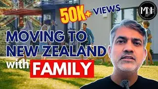 Part-1: How to Move to New Zealand with Family (2025): Step-by-Step Cost Guide