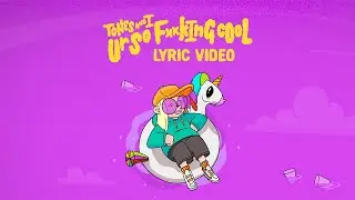 TONES AND I - UR SO F**KING COOL (LYRIC VIDEO)
