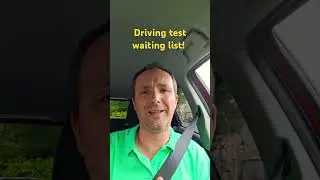 Uk driving test waiting list! 