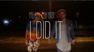 Mali S.A.V. x Luh Yaddy - I Did It (OFFICIAL MUSIC VIDEO)