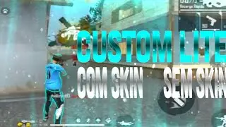 CUSTOM LITE COM SKIN E SEM SKIN COMO FAZER O FREE FIRE NUNCA MAIS TRAVAR  MÉTODO 2020 !!!