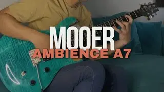 EFEK REVERB 1 JUTAAN, Mooer Ambience A7 (Demo)