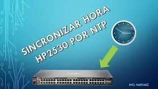 Configurar NTP en Switch HP 2530