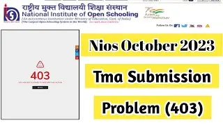 Nios October 2023 Tma Submission Problem (403) Solution  | Task Is Helping (NIOS) 