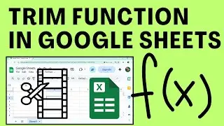 How To Use Trim Function In Google Sheets | Trim Function