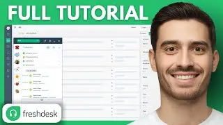 How To Use Freshdesk (2026) | Freshdesk Tutorial