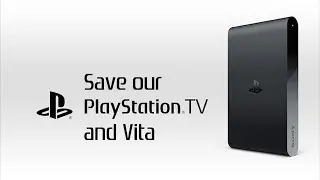 Save our PlayStation TV and Vita: Petition for 100% Vita compatibility.