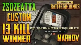 Zsozeatya PUBG Custom Win (13 Kill) - Markov1337
