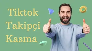 Tiktok Takipçi Kasma