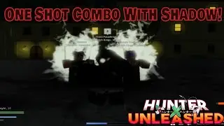 Unleashing the Ultimate One Shot Combo Build with Shadow (Hunter X Unleashed)