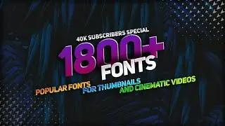 1800+ Font Pack For Pixellab and Video Editing | 40K Subscribers Special |