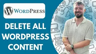 How to Delete All WordPress Content & Start Over | Erase WordPress Site & Start Over-Full 2025 Guide