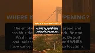 Canada wildfires have cause major air pollution in US cities