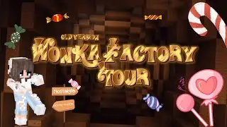 The Minecraft Wonka Factory Tour [Old Version]