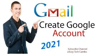 How To Create google Account Gmail By PC/Laptop (2021) | @Easy Tech Cambo
