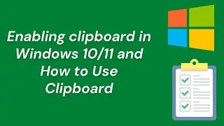 Enable Clipboard in Windows | Copy past items with ease
