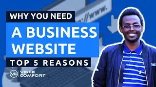 Why a Business Must Have a Website  - A Business Website