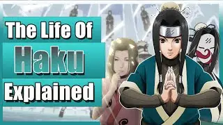 Haku And The Dark Side Of  Kekkei Genkai Explained (naruto)