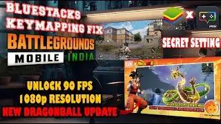 BGMI Dragonball Update Bluestacks Keymapping Fix | How To Unlock 90 FPS In BGMI Bluestacks