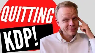 Quitting KDP Self Publishing in 2021 -  WATCH THIS NOW