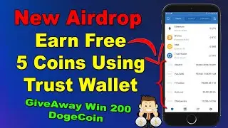Trust Wallet New Airdrop - Earn 5 Free Coins Without Any Investment