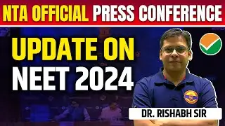 NTA Official Press Conference | Update on NEET 2024 Scam |Dr. Rishabh Choubey Sir #nta#neet2024scam